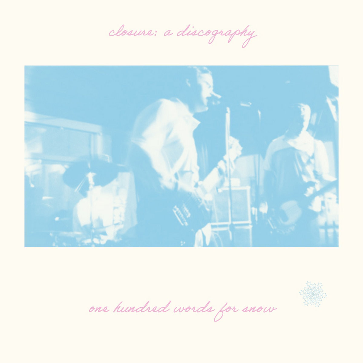 Closure: A Discography | One Hundred Words For Snow | Redwood Records