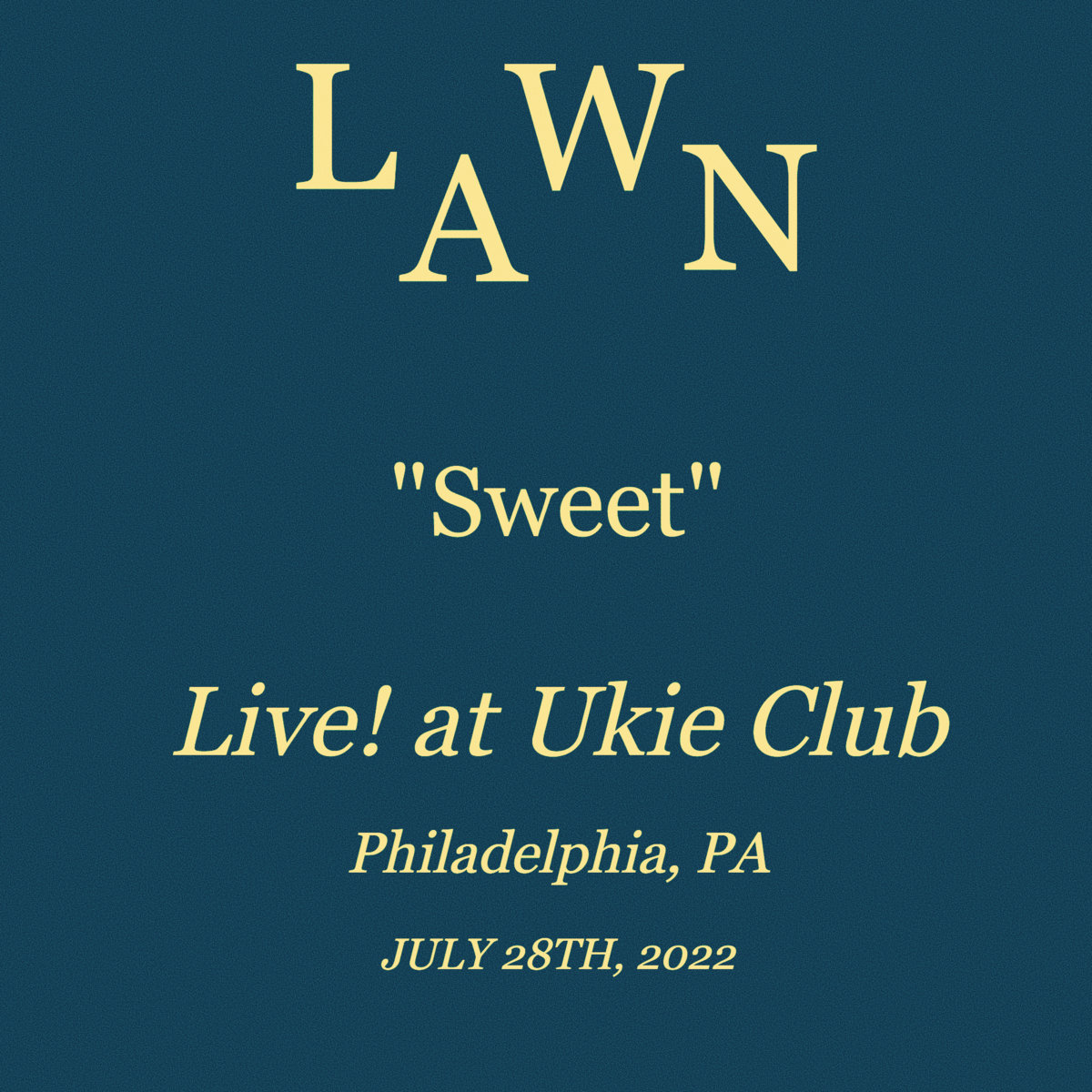 Sweet (Live! at Ukie Club)