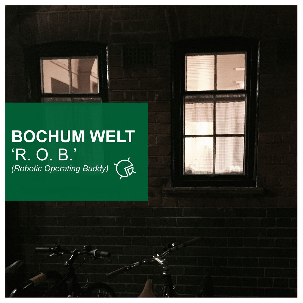 R.O.B. | Bochum Welt