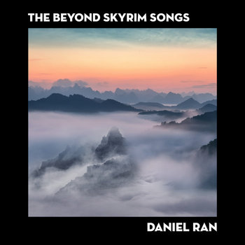 Album artwork for The Beyond Skyrim Songs