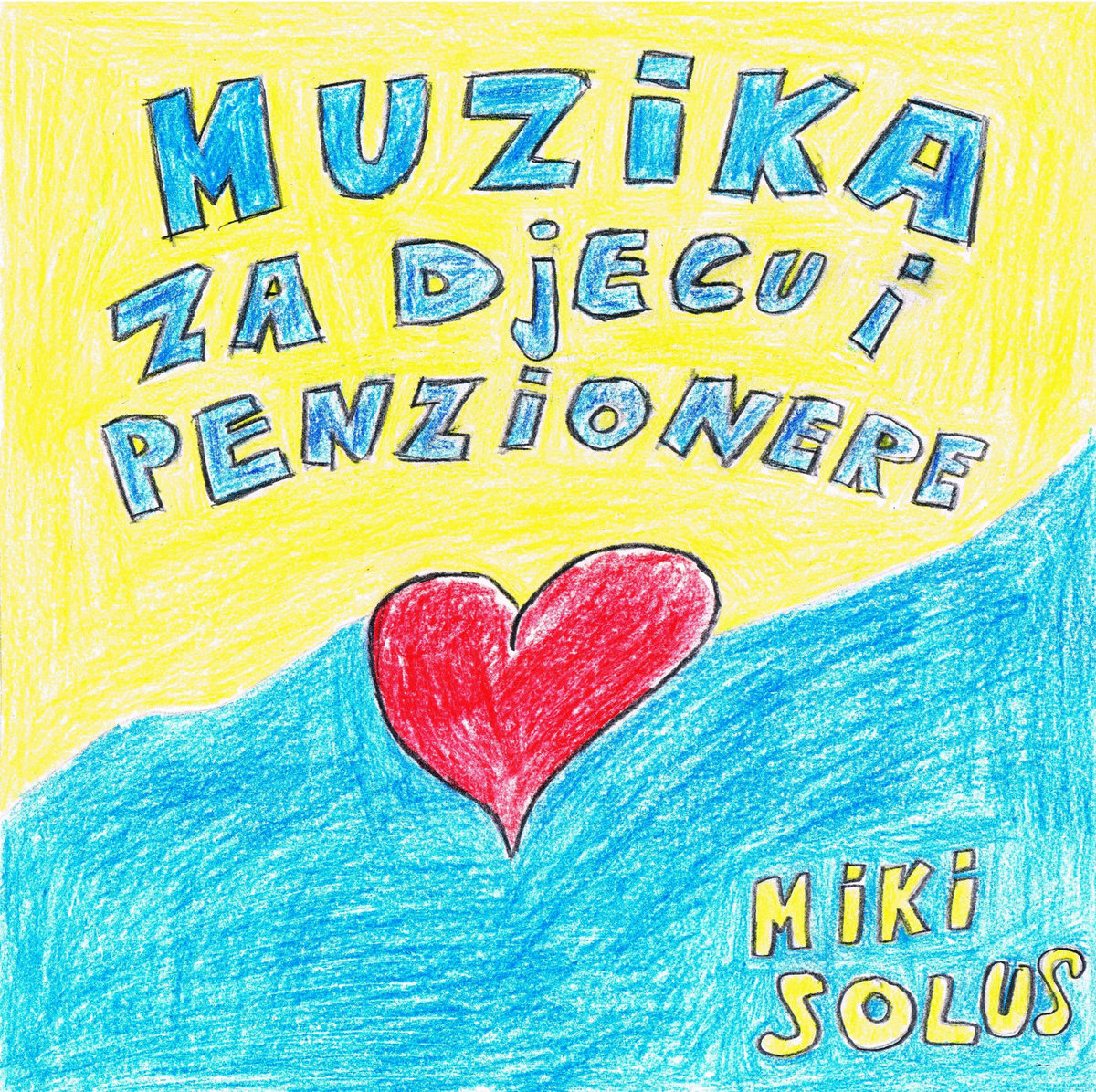 LP "Muzika za djecu i penzionere", 2015. | Miki Solus