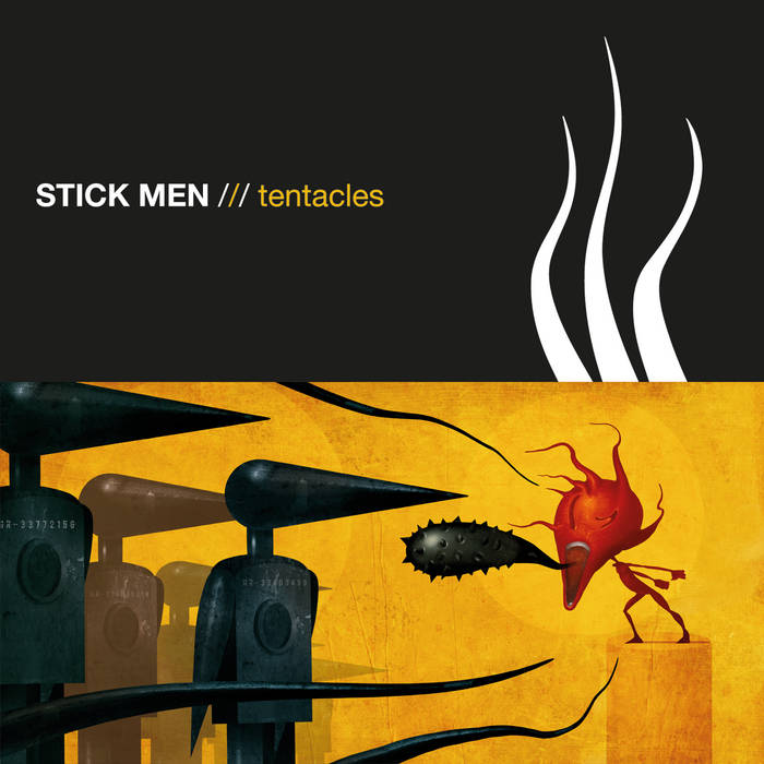 Tentacles | Stick Men | Stick Men - MoonJune