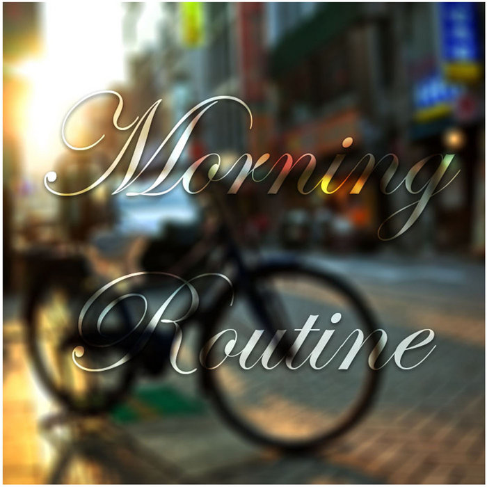 Morning Routine (Background Music) | EnoMic Record