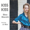 Kiss Kiss (feat. JJ Mist)