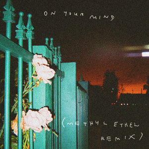 on your mind ･ﾟ: * ✧･ﾟ: * (Methyl Ethel remix) cover