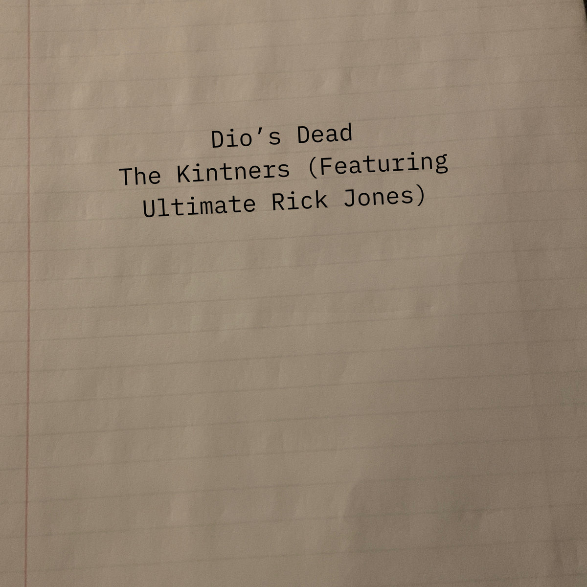 Dio's Dead (feat. Ultimate Rick Jones)