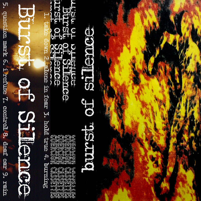 S/T | Burst of Silence | Coercion Cassettes
