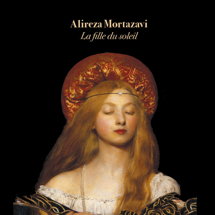 La Fille Du Soleil Alireza Mortazavi Dark Companion Records la-fille-du-soleil-alireza-mortazavi-dark-companion-records