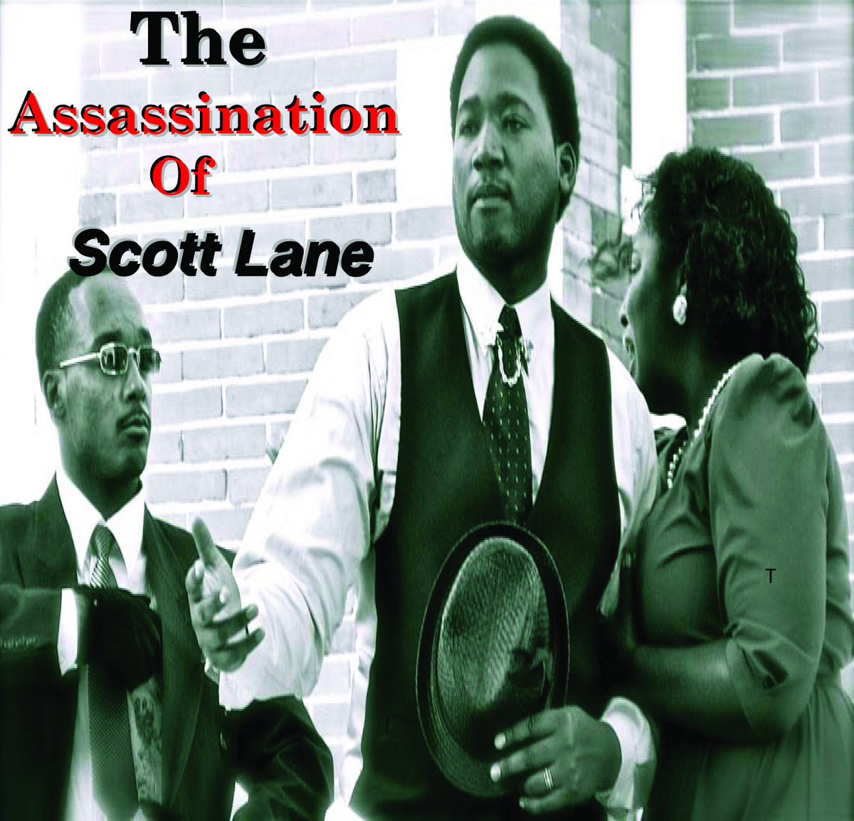 The Assassination of Scott Lane (Mixtape) Scott Lane