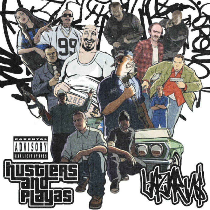 HUSTLERS AND PLAYAS | Lazaru$