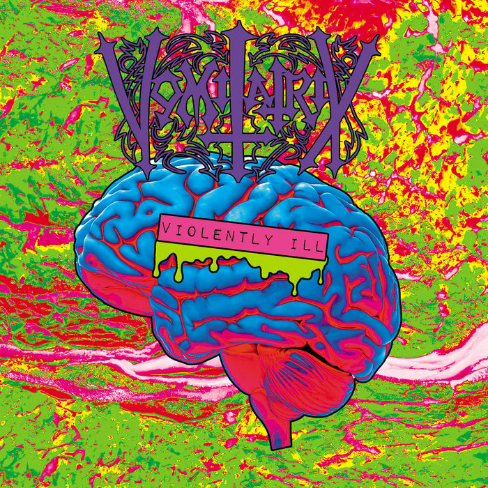 Violently Ill Vomitatrix