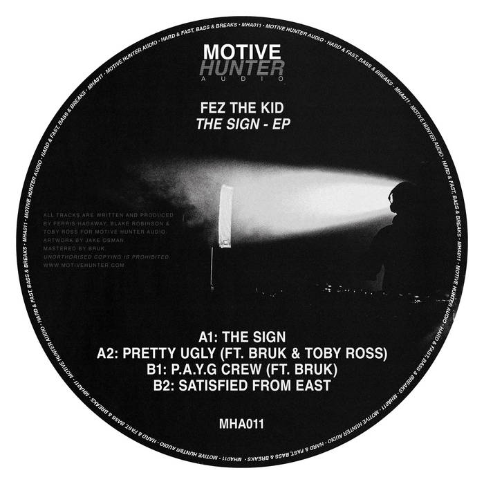 MHA011: THE SIGN - EP | Fez The Kid, Bruk, Toby Ross