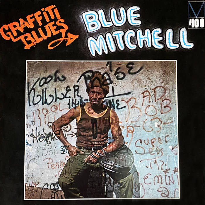 Graffiti Blues | Blue Mitchell