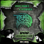 Dub Intersection Ep - Free Download!