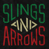Slings & Arrows Cover Art