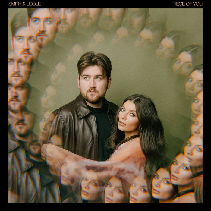 Piece Of You (Single), by Smith &amp; Liddle