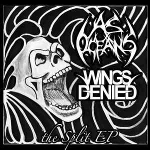 The Split EPAs Oceans, Wings Denied cover