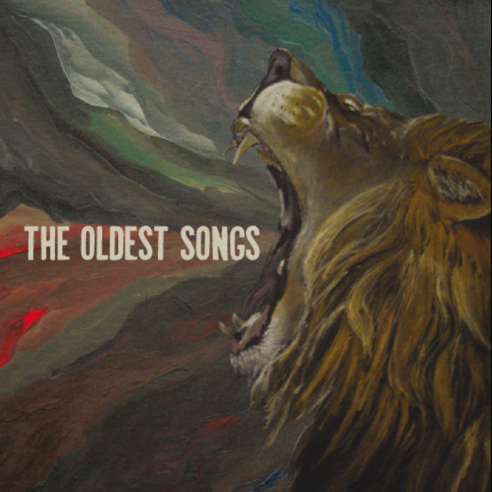 The Oldest Songs For You.Earth