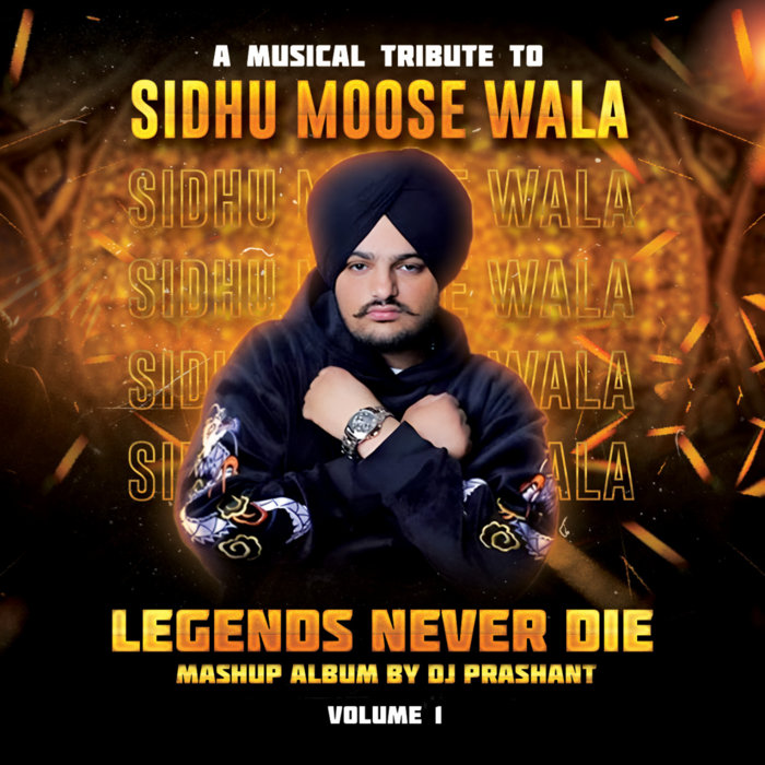 Legends Never Die: A Musical Tribute to Sidhu Moose Wala DJ Prashant