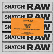 Reboot, Mike The Connector & Daaeeru — Silk (Mike The Connector & Daaeeru Remix)