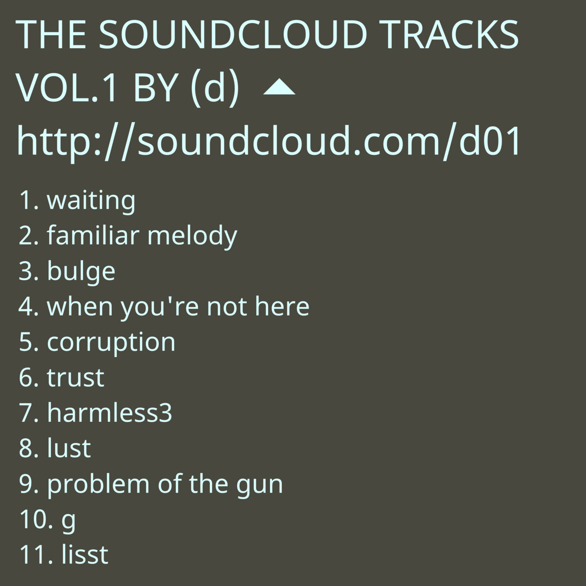 the soundcloud tracks vol. 1 | (d)