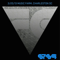 2013.03.20 :: Music Farm :: Charleston, SC cover art