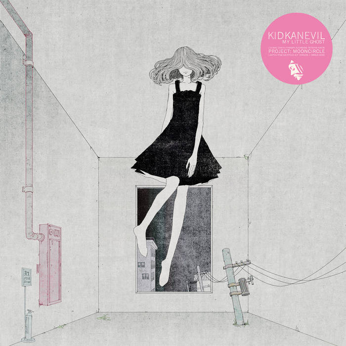 My Little Ghost | kidkanevil | PROJECT MOONCIRCLE