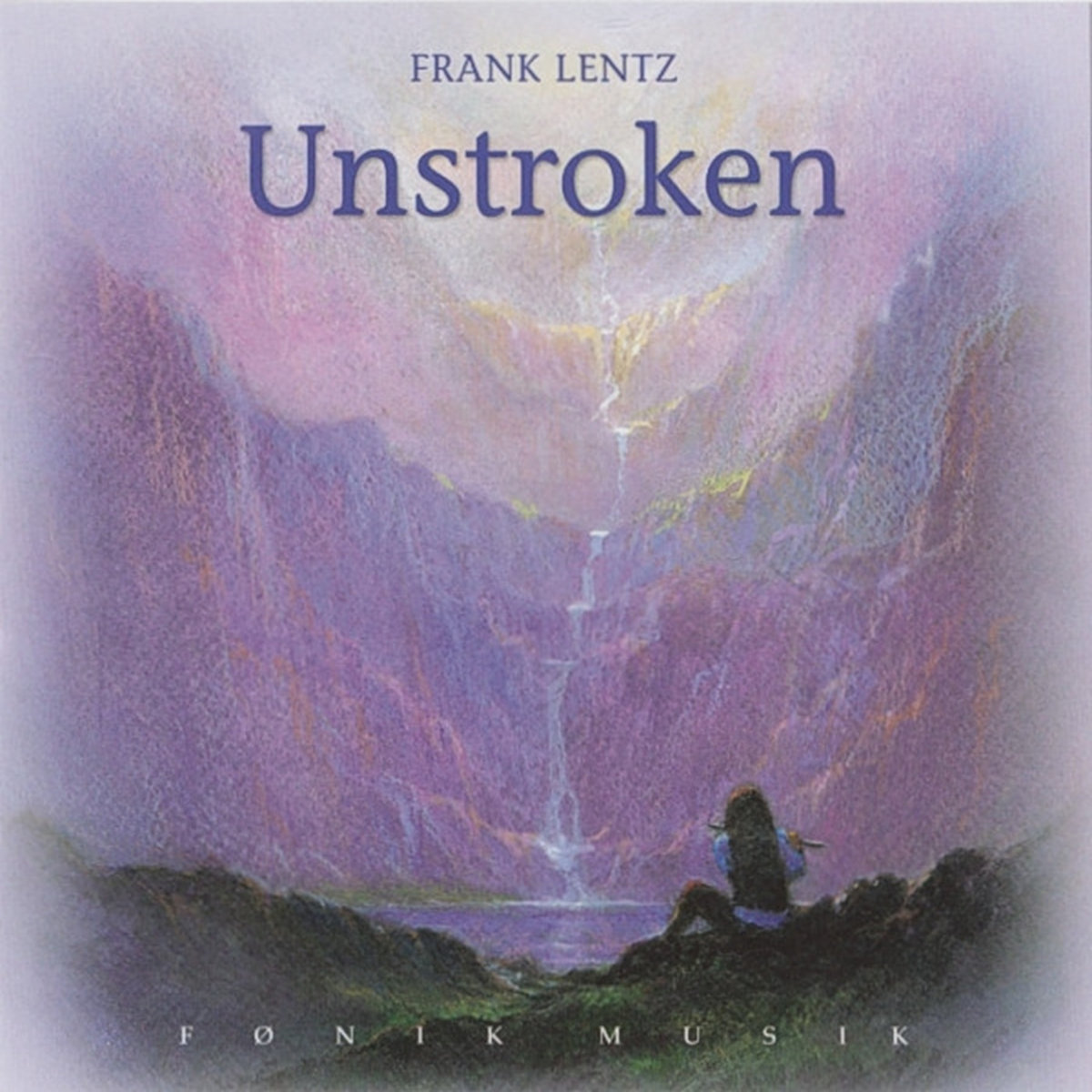 Unstroken | Frank Lentz