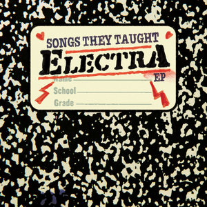 Songs They Taught Electra - EPElectra cover