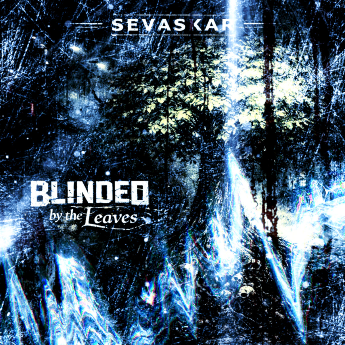 Blinded by the Leaves