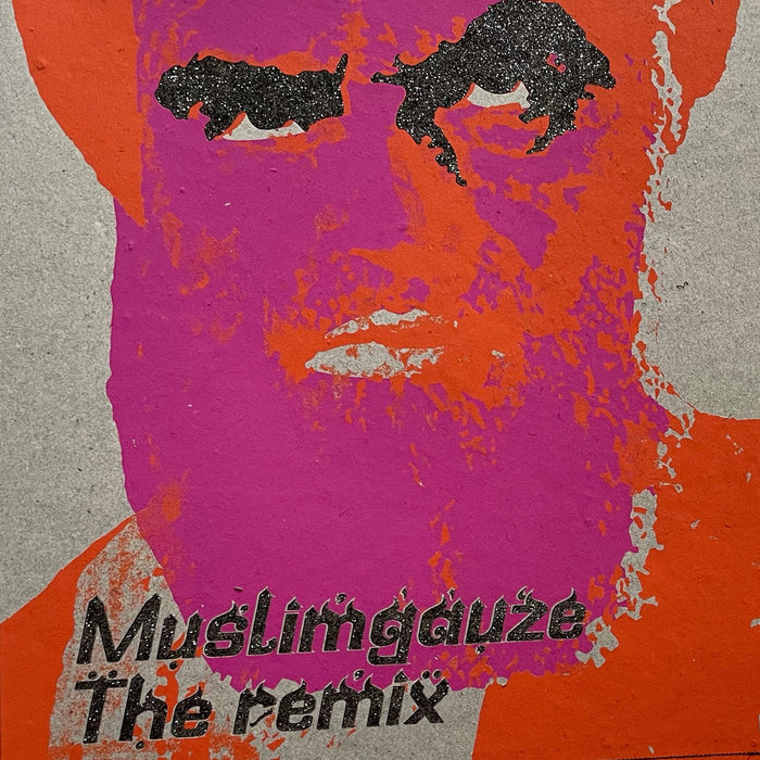 The Remix Muslimgauze