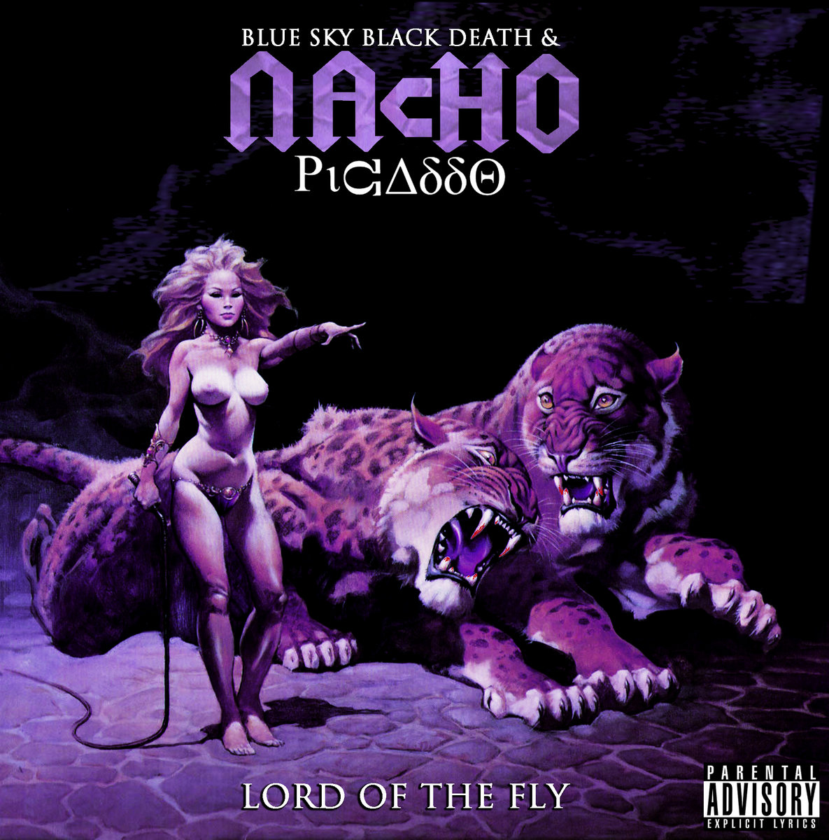 Lord Of The Fly | Blue Sky Black Death & Nacho Picasso | Blue Sky