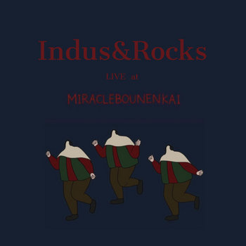 12th - LIVE at MIRACLEBOUNENKAI | Indus&Rocks | ゲキ推しくん