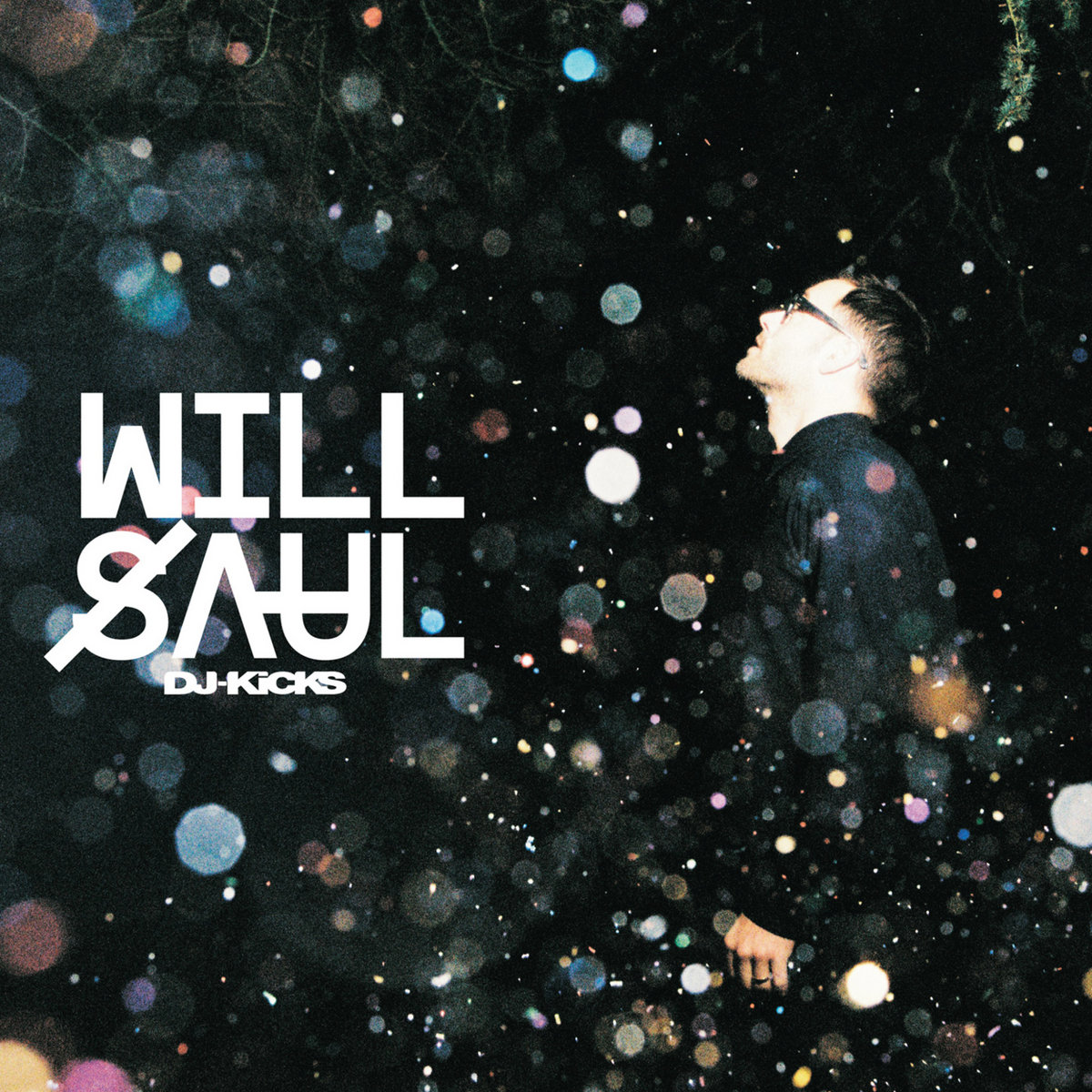 DJ-Kicks: Will Saul | Various Artists | !K7 Records DJ-Kicks: Will Saul | Various Artists | !K7 Records