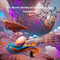 The Secret Society of the Flying Egg Conspiracy cover art
