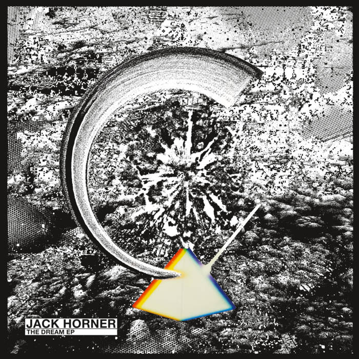 Jack Horner - The Dream EP | Jack Horner | 8205 Recordings