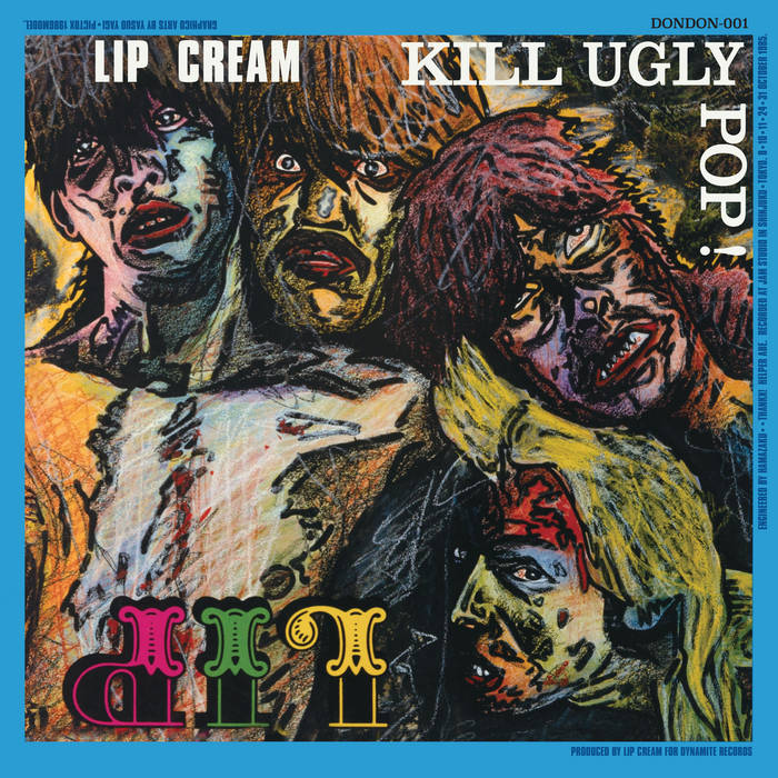 邦楽 LIP CREAM. 12inch KILL UGLY POP Kill Ugly Pop | Lip Cream