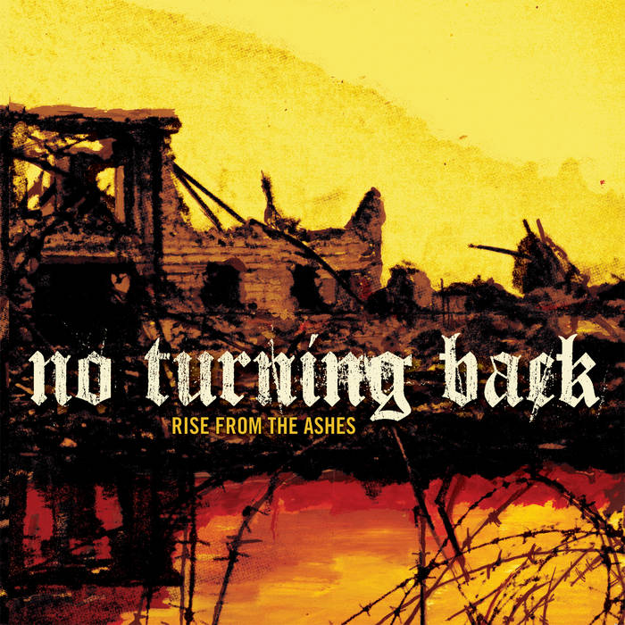 Rise from the Ashes | No Turning Back | Bridge Nine Records