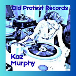 OLD PROTEST RECORDS (single) cover