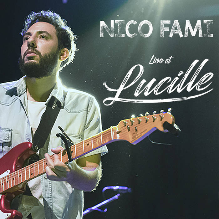 Live at Lucille | Nico Fami | Blue Crawfish Records