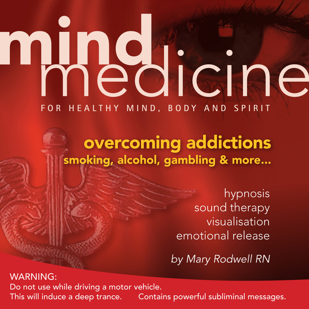 Mind Medicine V5 Overcoming Addictions Mary Rodwell - 