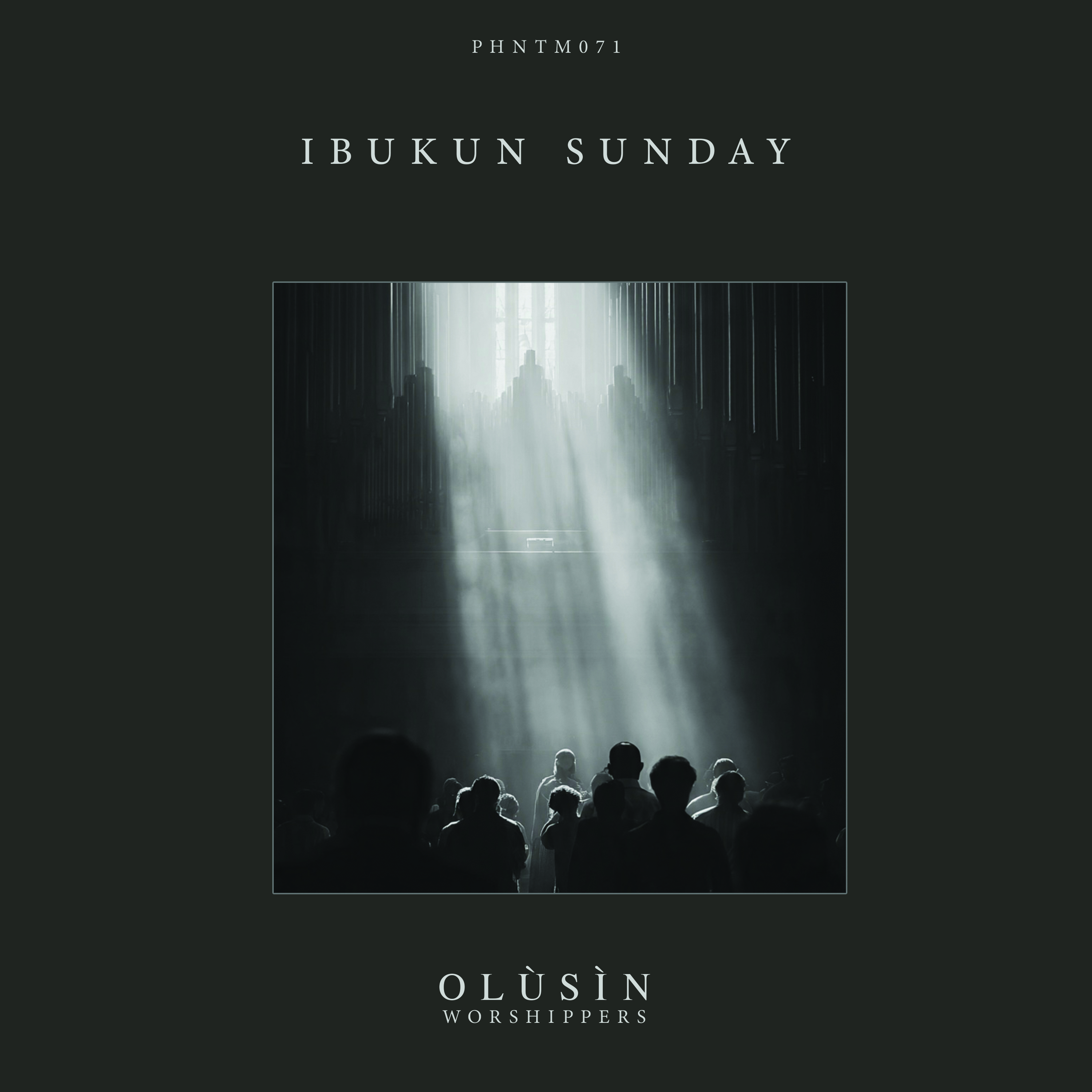 Ibukun Sunday — Olùsìn [Worshippers]