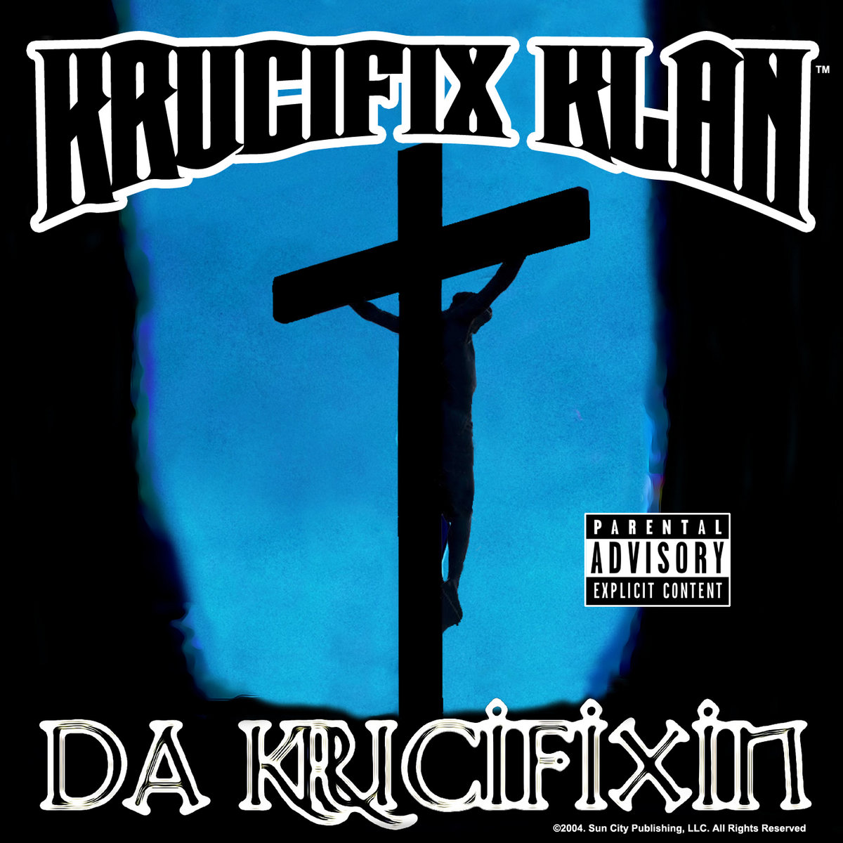 Da Krucifixin | Krucifix Klan | Sun City Publishing, LLC
