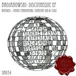 SH034 Brojanowski - Discotheque EP