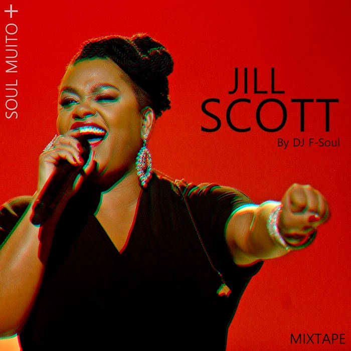 SOUL Muito + Jill Scott | DJ F-Soul & M. Azevedo | Momento Neo Soul