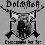 LABEL: Dolchstoß - Propaganda der Tat