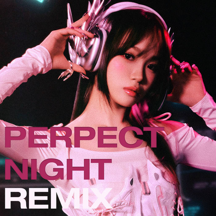 LE SSERAFIM - Perfect Night Remix | LE SSERAFIM , kimshane | KIMSHANE
