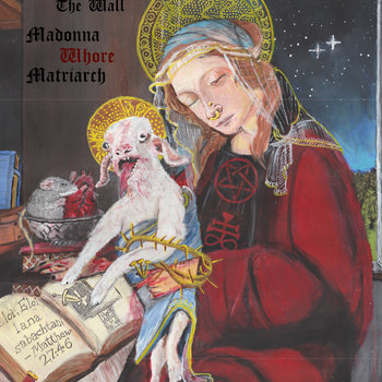 Cover of Madonna Whore Matriarch