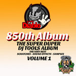 DJ CHRIS DIABLO - MY 850th ALBUM - The Super Duper Dj Tools Album - VOLUME 1