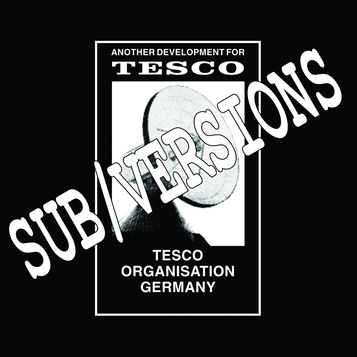 TESCO SUB/VERSIONS | VARIOUS ARTISTS | Tesco Distribution Germany